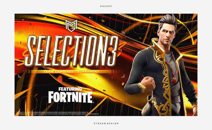 STREAM DESIGN // SELECTION3 featuring Fortnite