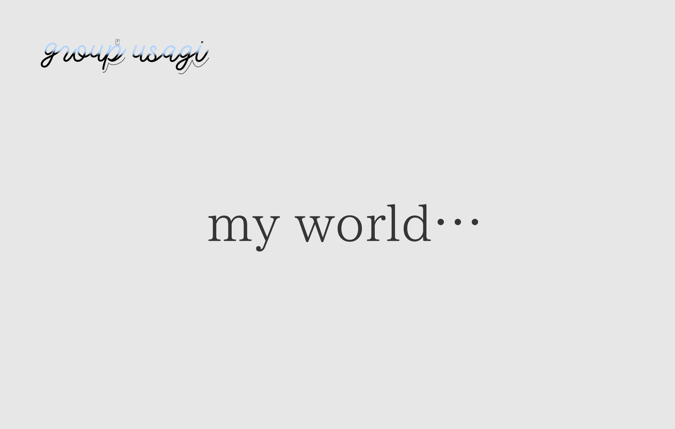 my world…-1
