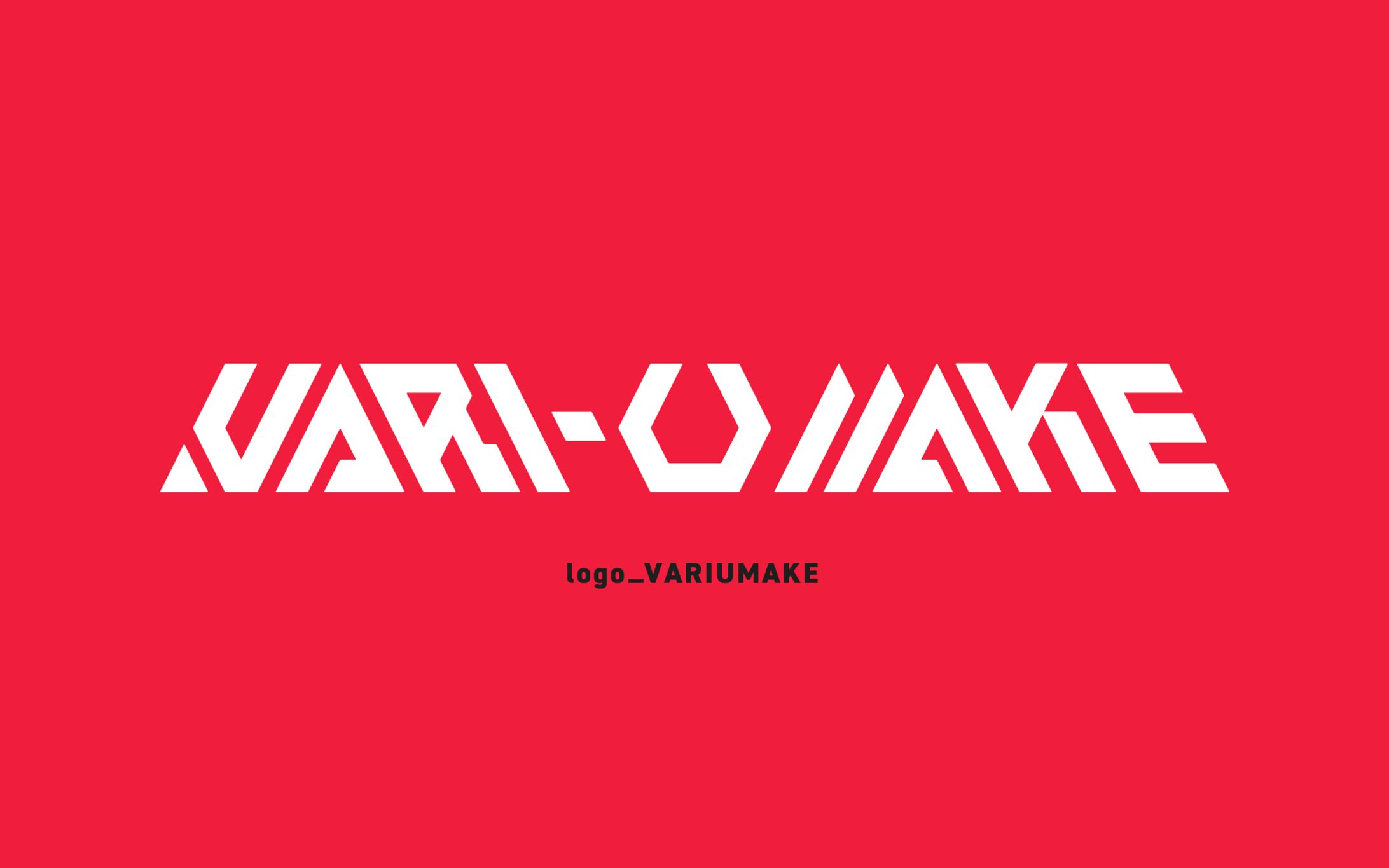「VARI-U MAKE」/Eternal ZER0 Project-1