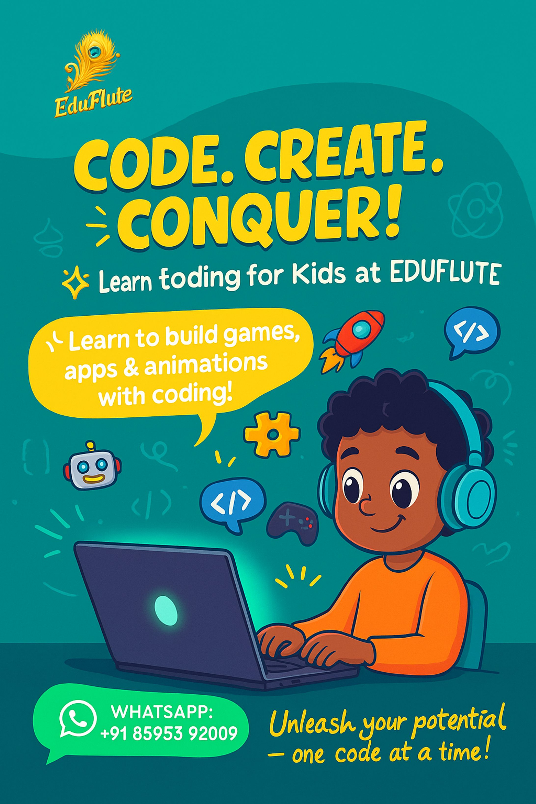 Code. Create. Conquer! – Coding for Kids at EduFlute-1