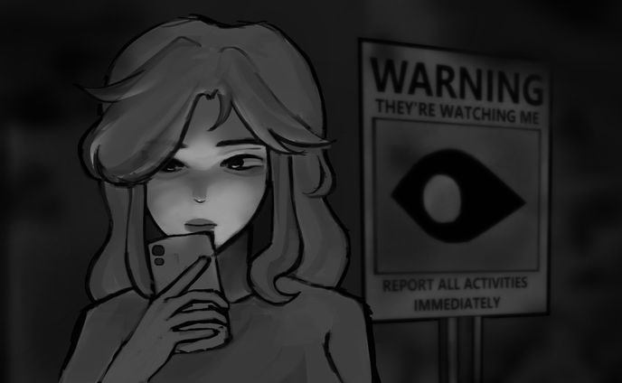 theyre watching me