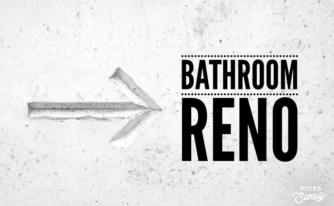 Bathroom Reno