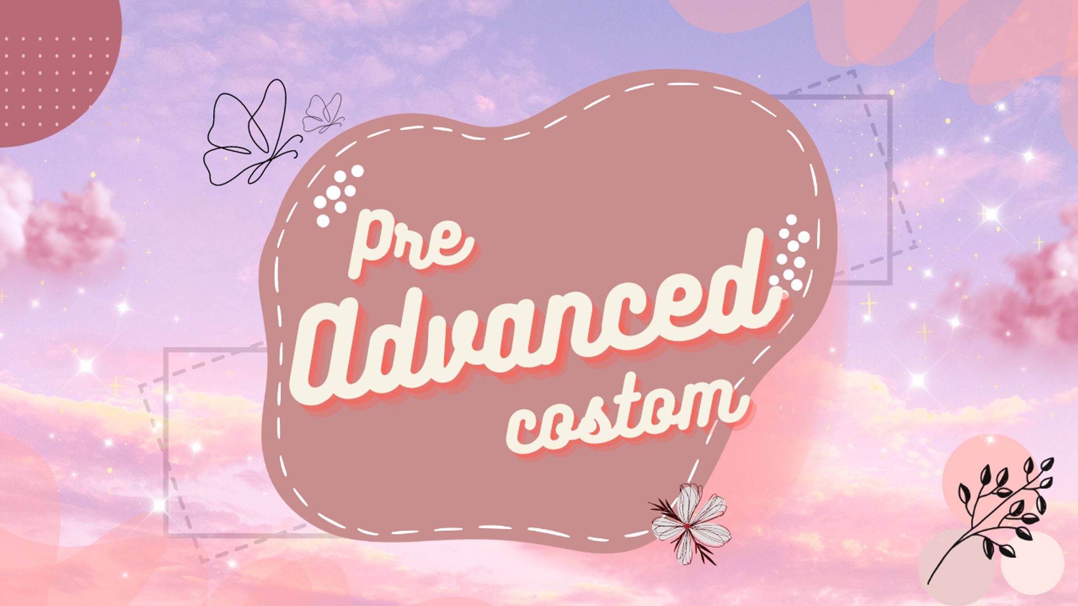 Pre Advanced Custum-1