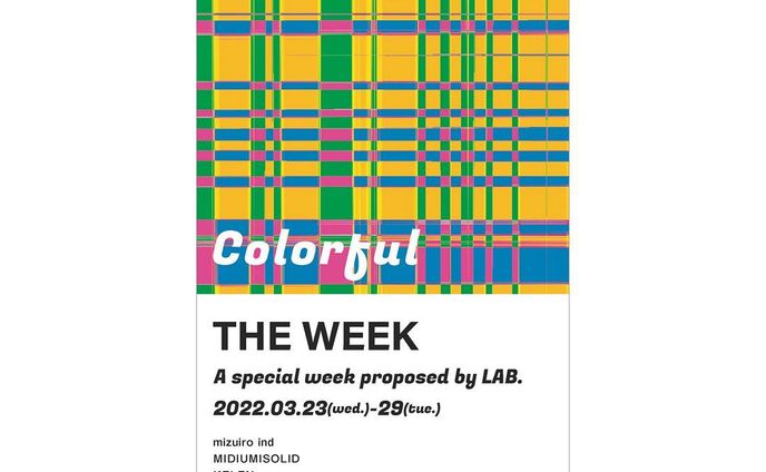 .
LABORATORY STORE
@laboratory_store 

2022年3月 
ポップアップイベント
THE WEEK「Colorful」
DM

#labratorystore 
#mousoudesign
#mousoudesign_2022