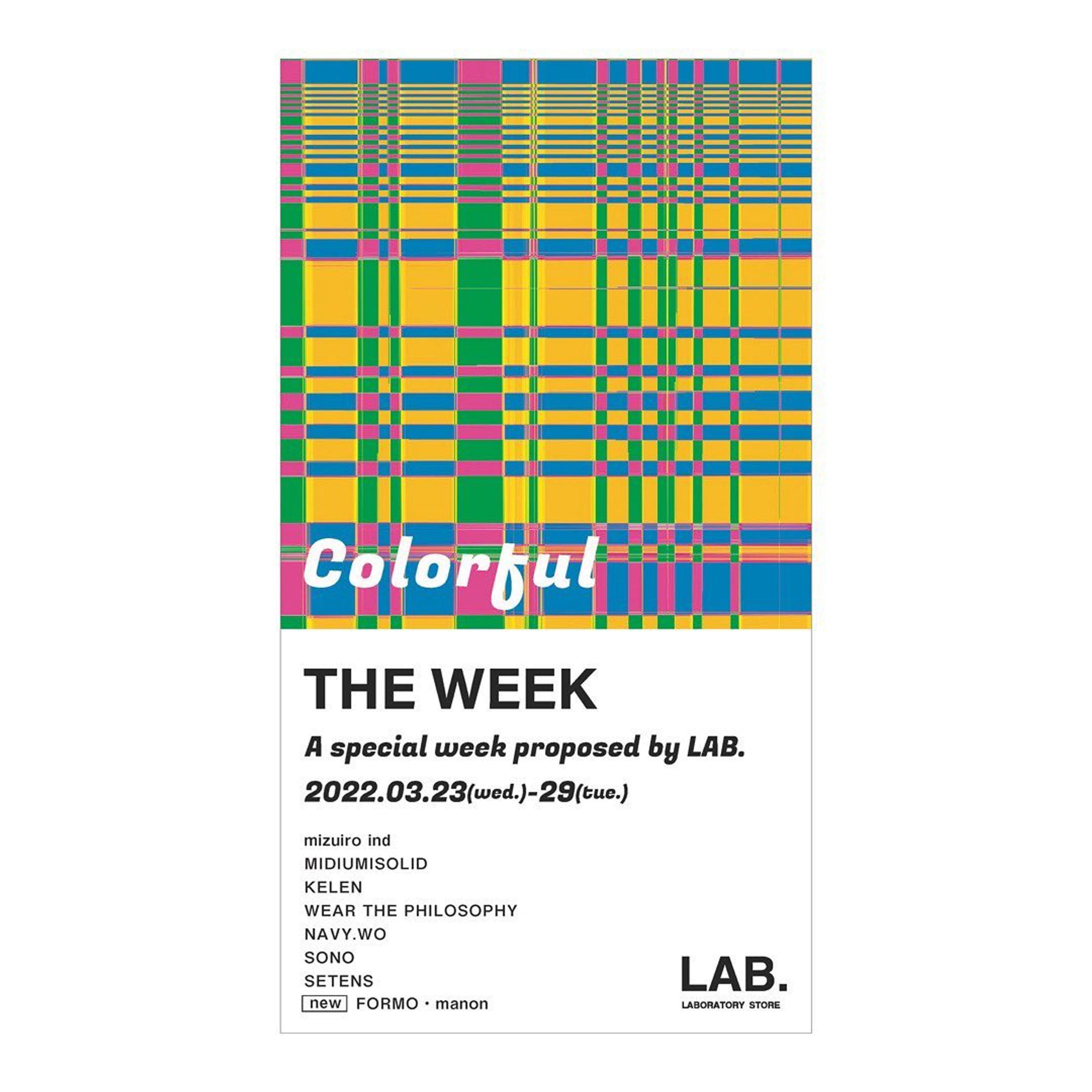 .
LABORATORY STORE
@laboratory_store 

2022年3月 
ポップアップイベント
THE WEEK「Colorful」
DM

#labratorystore 
#mousoudesign
#mousoudesign_2022-1