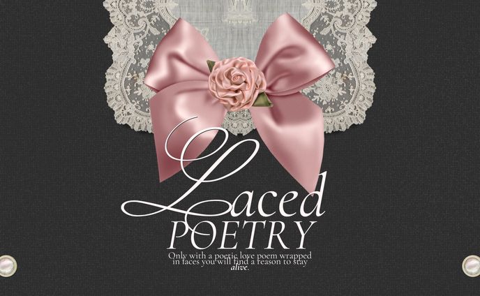 [SETUP] Laced Poetry 