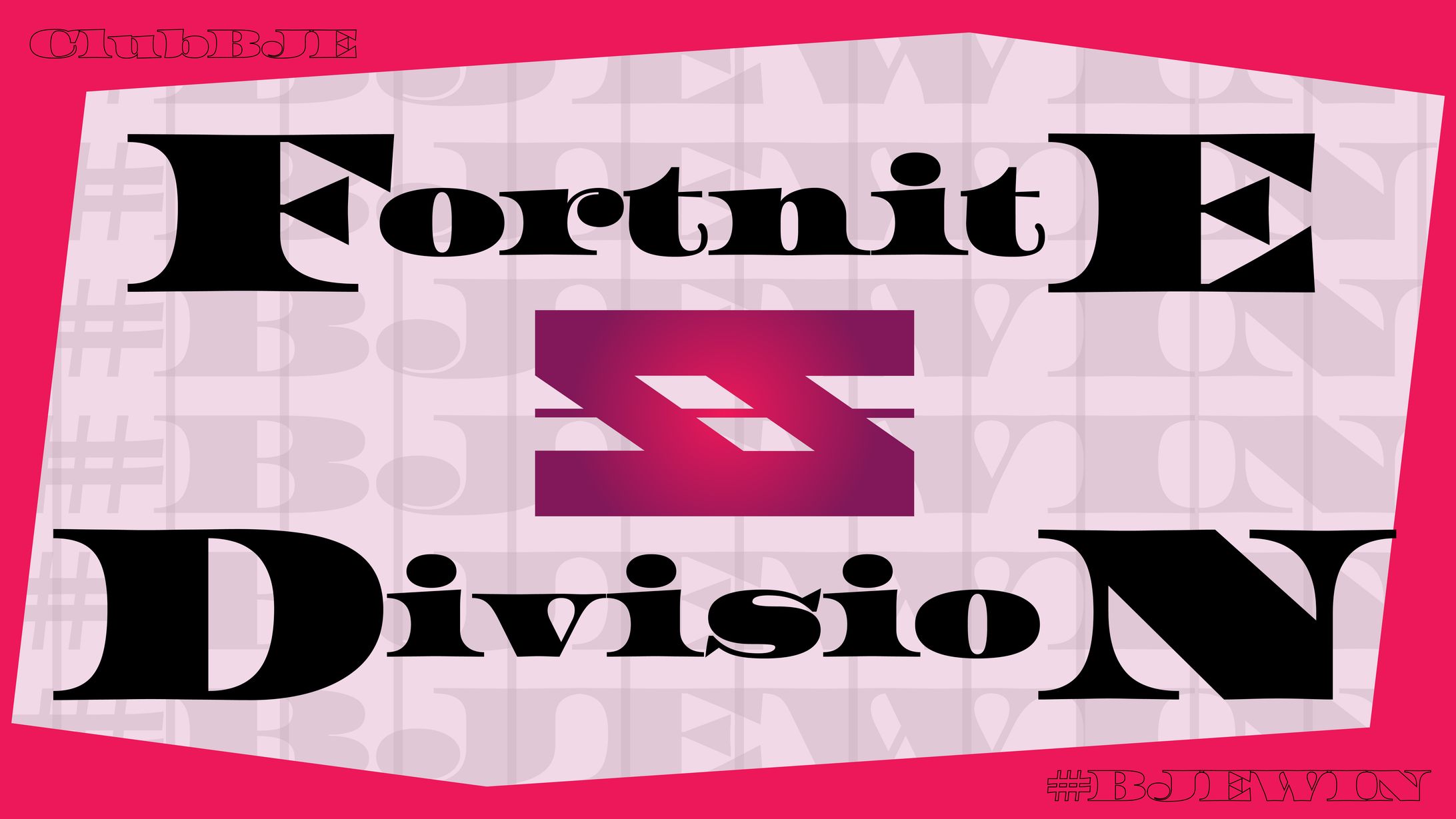 【バナー】Fortnite部門選手募集バナー　Club BJEさん-1