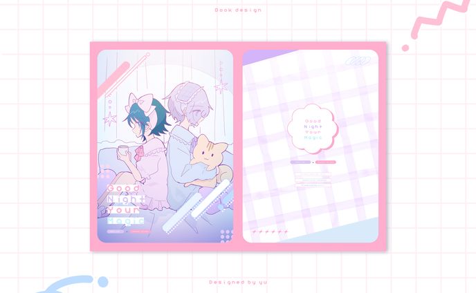 [ 同人誌表紙デザイン ] Good Night Your Magic