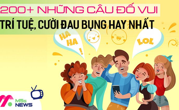 200+ Những câu đố vui trí tuệ, cười đau bụng hay nhất 2024