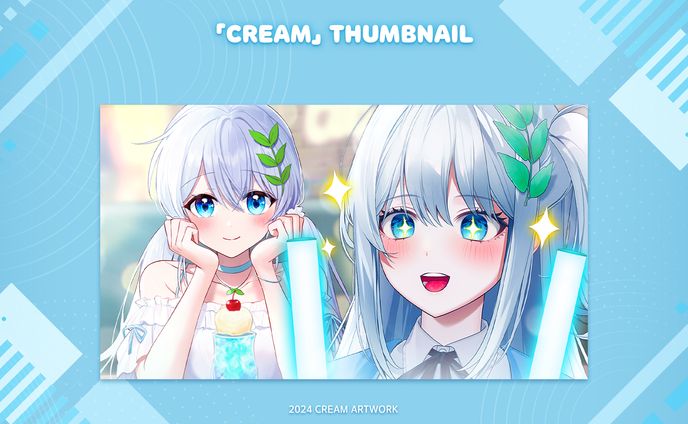 【Cream】✦ Thumbnail