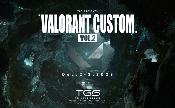 TGS valorant custom Vol.2