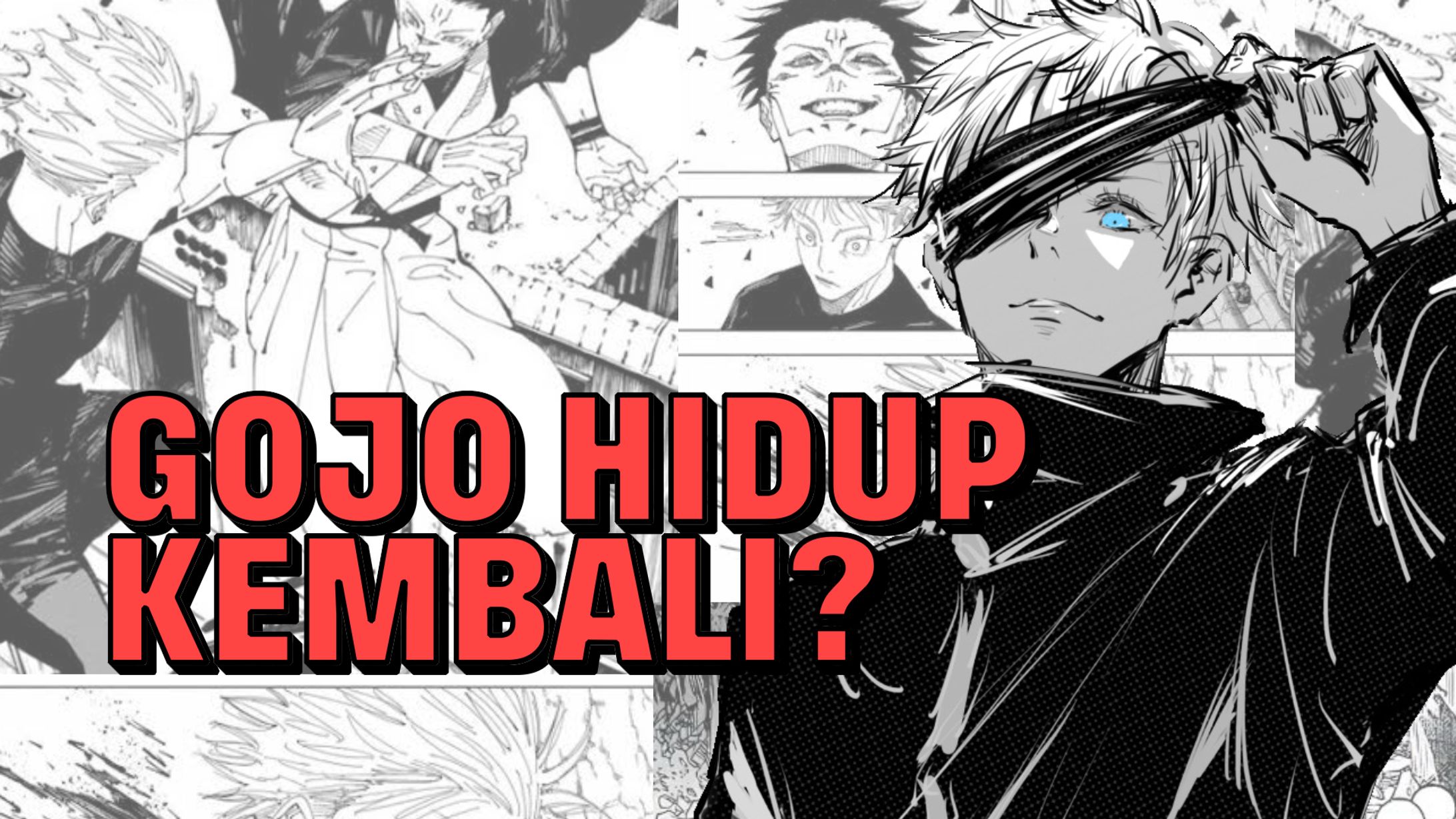 [ Thumbnail ] Youtube -  Gojo Kembali?-1