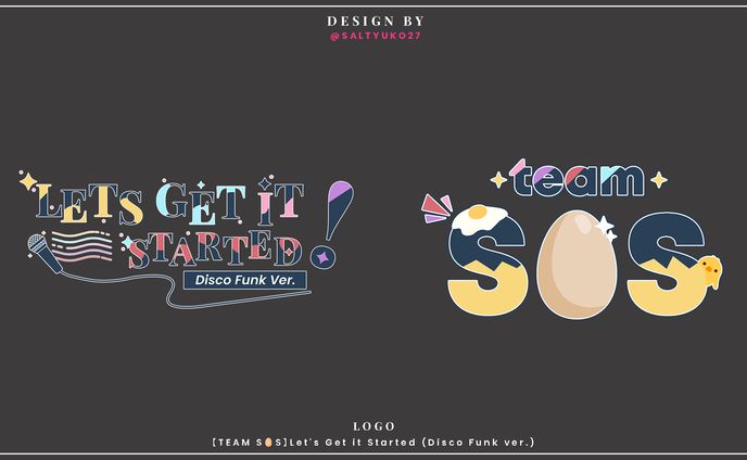 Team 'S0S' "Lets Get it Started! Disco Funk Ver" MV Logo