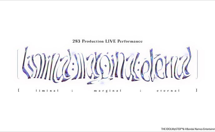 283 Production LIVE Performance [liminal;marginal;eternal]  ロゴデザイン