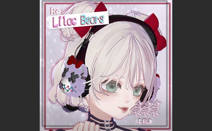 【Re:ELLA Station × #RLB】 Re:Lilac Bears