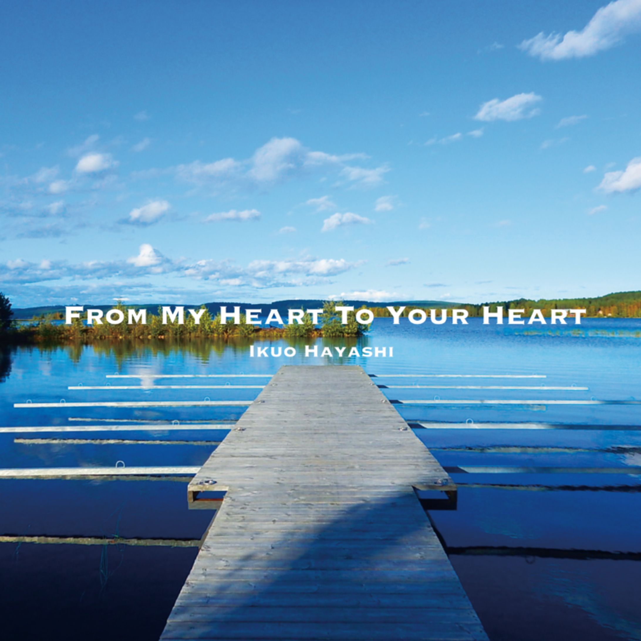IKUO HAYASHI - FROM MY HEART TO YOUR HEART-1