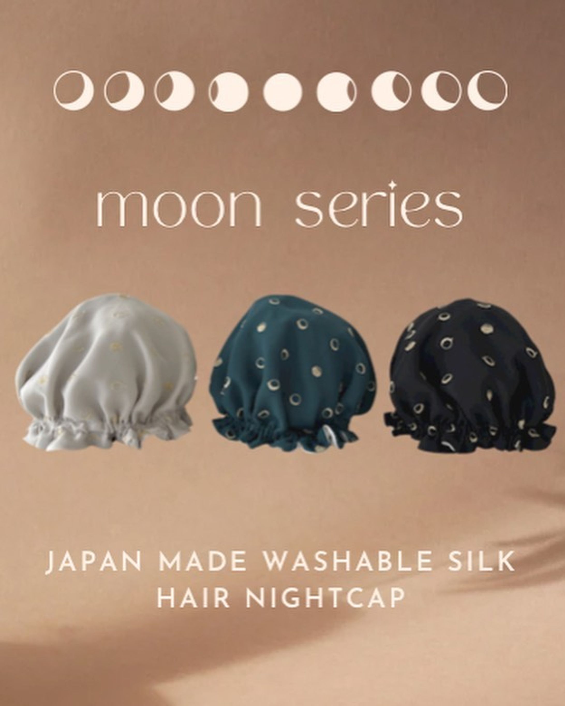 moon series🌘

薄手の生地で通気性抜群。
月の満ち欠けが刺繍された、ナイトタイムにぴつたりなデザインです。
夜はつけ心地の良が良く、気分の良くなるデザインのナイトキャップで。
月のサイクルに合わせて心も穏やかに。
そんな思いを込めました。

3colorからお選び下さい。

プレゼントにもおすすめの1枚です。
ギフト梱包各種ございます。

ご購入はプロフィールリンクから🔗
40種類以上のナイトキャップ・着せ替えターバンを充実販売しております。

#ナイトキャップ
#月の満ち欠けシリーズ 
#月の満ち欠け 
#国産シルク 
#洗えるシルク #シルクキャップ #シルク #月デザイン #帽子屋 #ターバン屋 #ヘアケア #美髪ケア #美髪ケアグッズ #艶髪 #艶髪チャージ #ヘアケア用品 #ヘアケアグッズ #ヘアケア方法 #ヘアケア商品 #ヘアケアギフト #ホワイトデイ #プレゼントにおすすめ-1