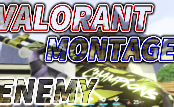 VALORANT MONTAGE サムネイル