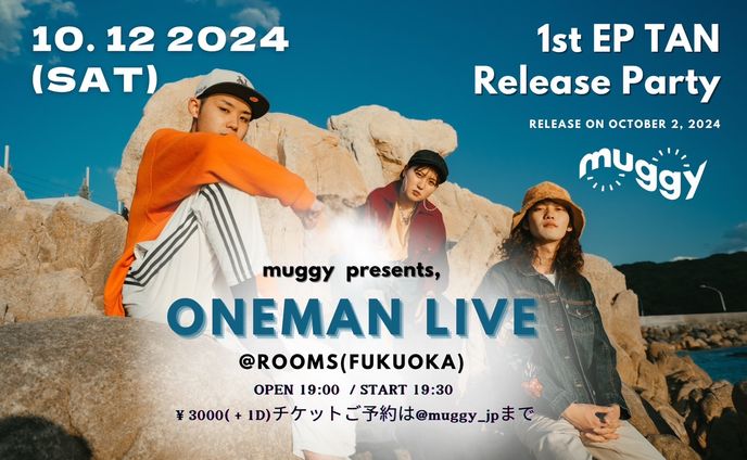 2024/10/12 muggy 1st EP "TAN" Release Party