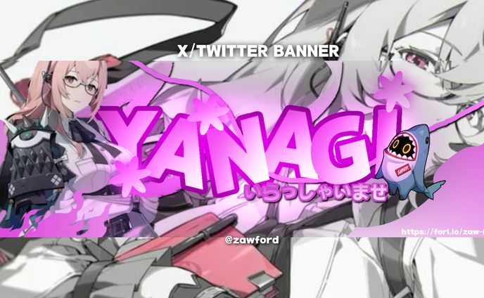 [BANNER] TWITTER/X BANNER [YANAGI ZZZ]