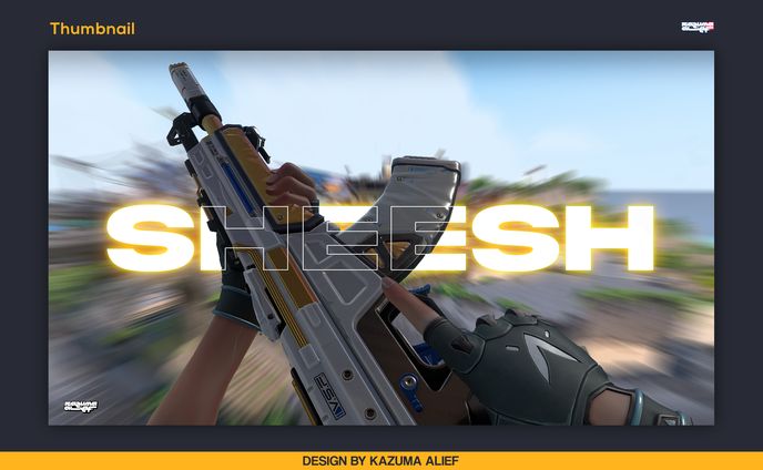 [Thumbnail] Valorant - SHEESH