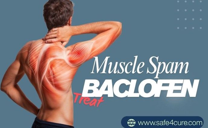 Muscle Spasms Explained: When to Use Baclofen