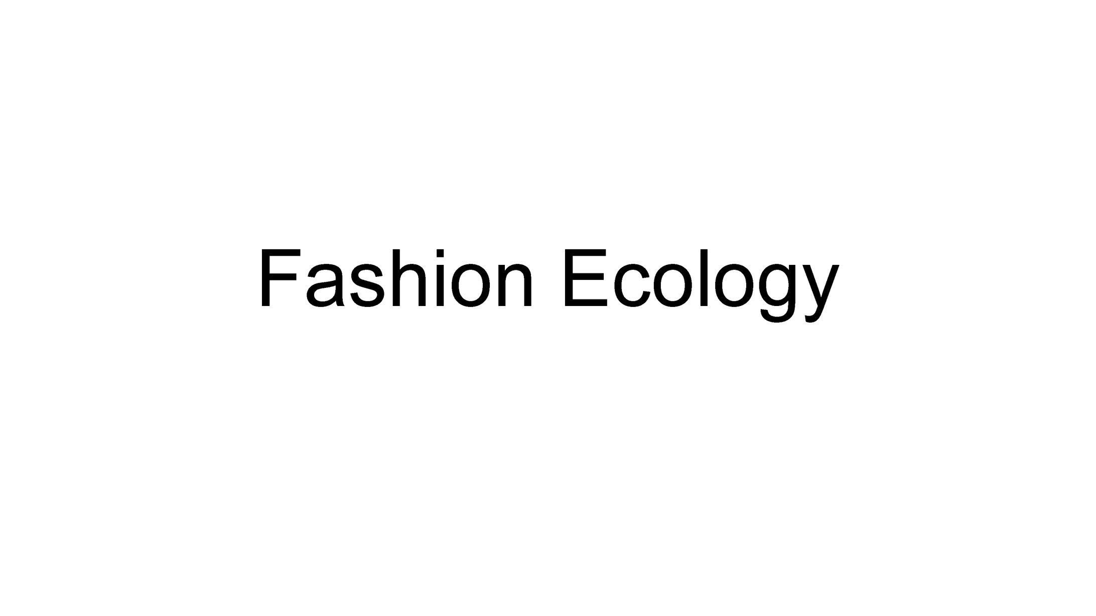 Fashion Ecology-1