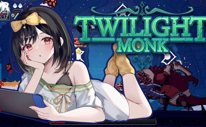 【PR】トワイライトモンク