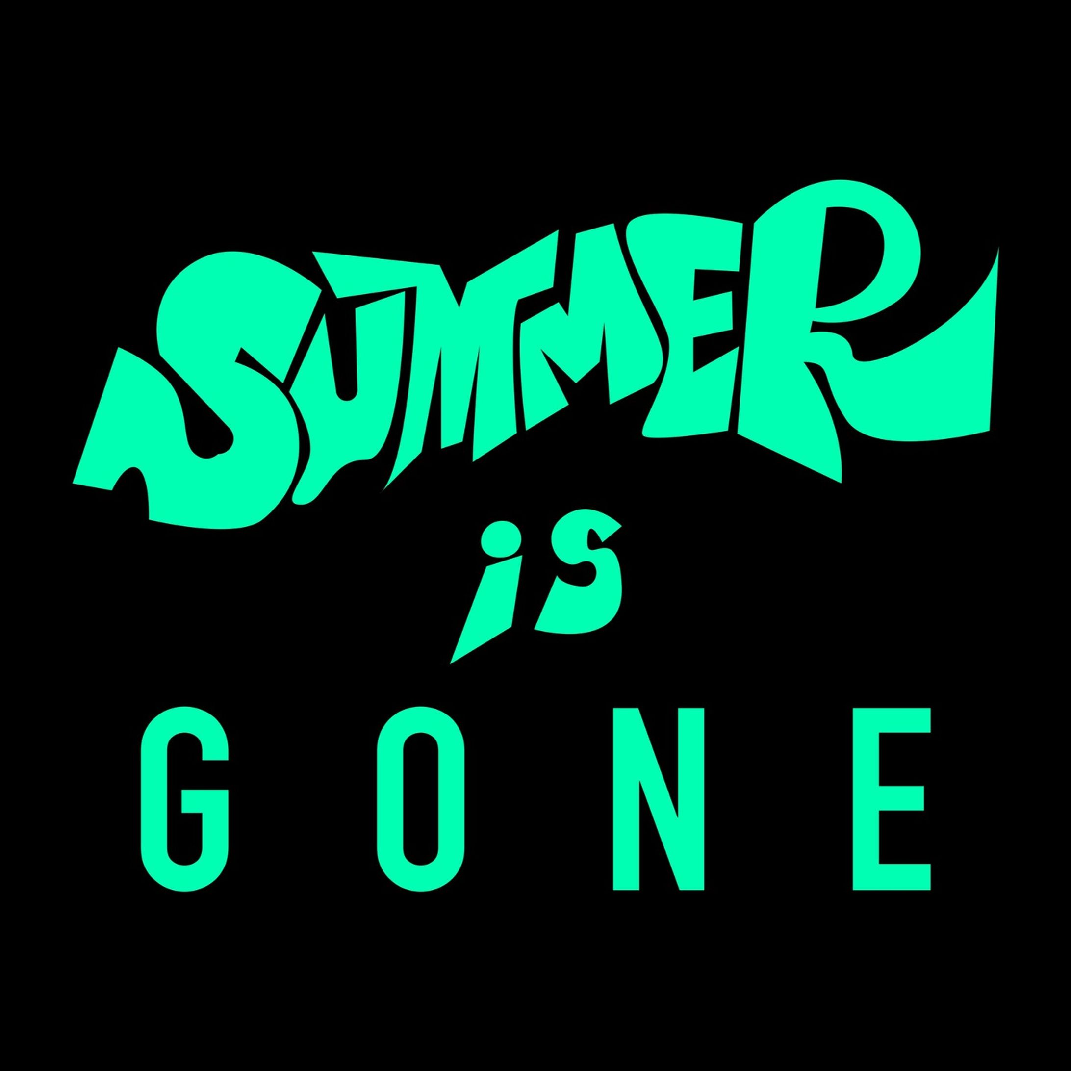 SUMMER is GONE-1