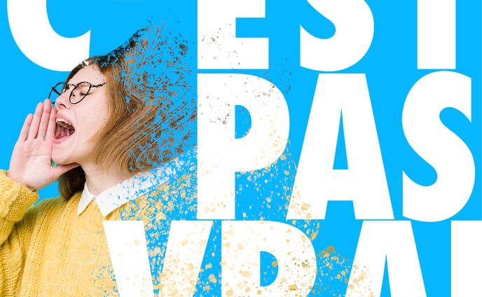 C'est pas vrai!