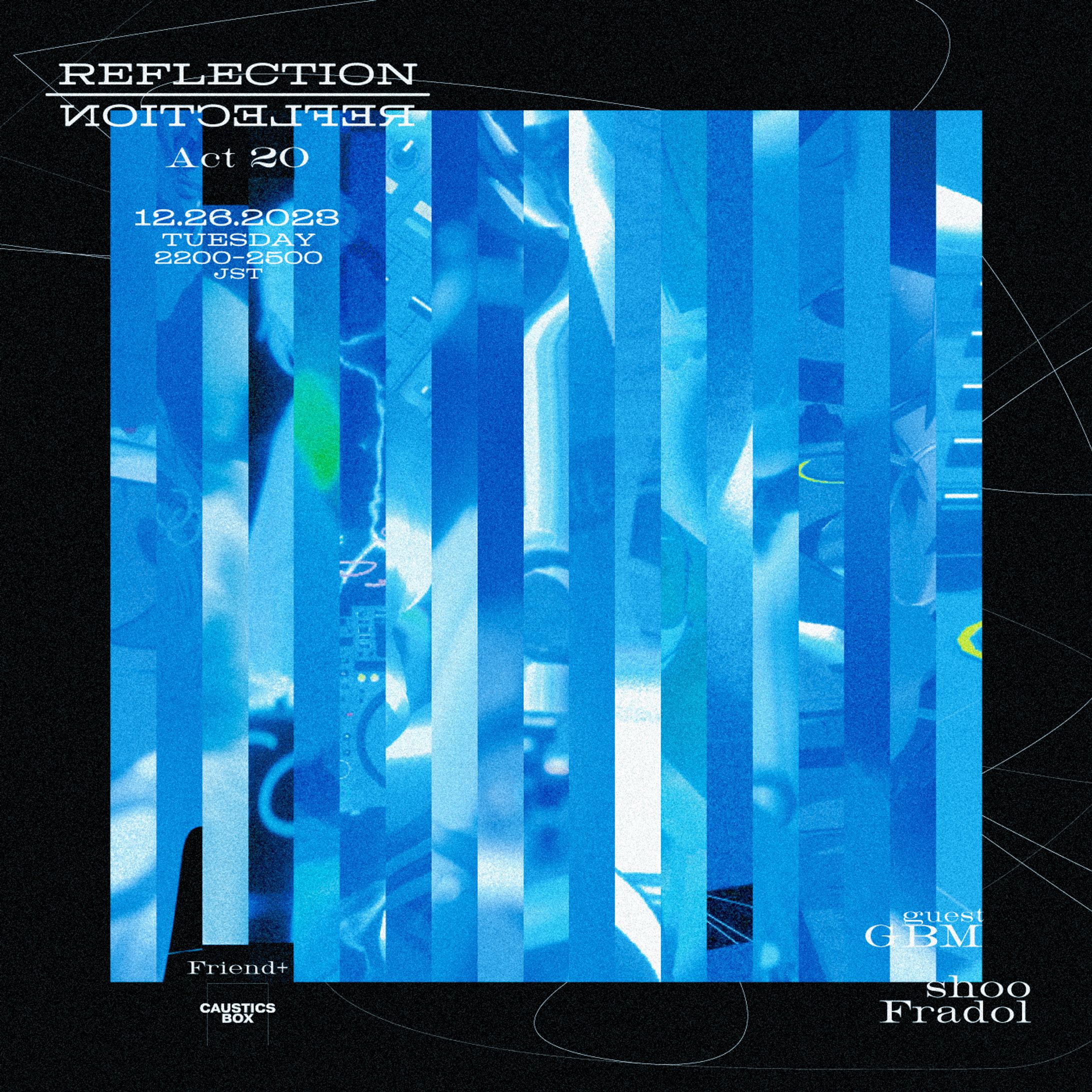 REFLECTION ACT20 フライヤー-1