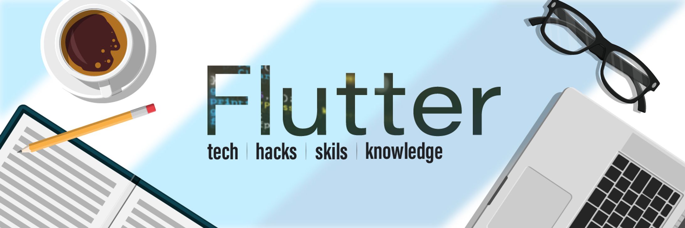 Flutter tech/hacks/skils/knowledge-1