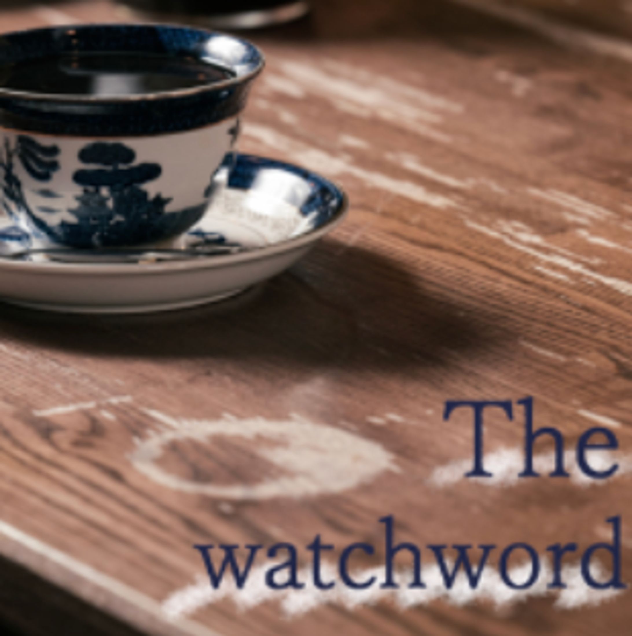 The watchword-1