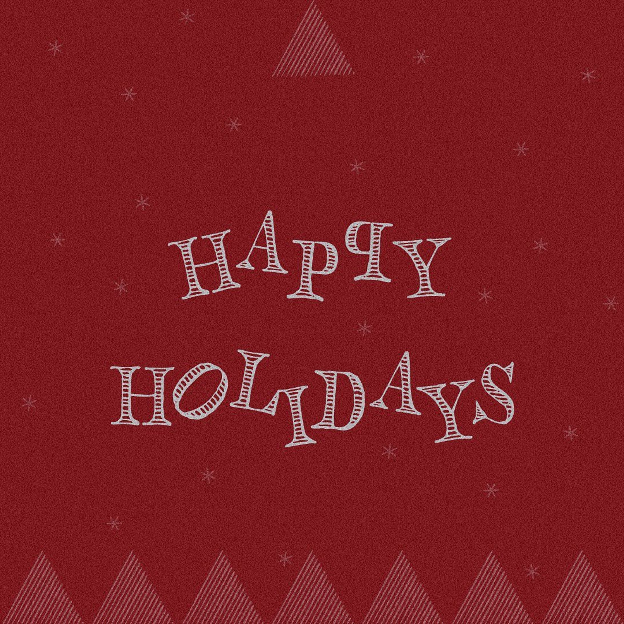Happy holidays to you all :)-1