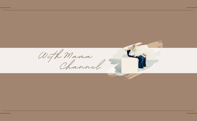 with Mama 様　チャンネルアート
