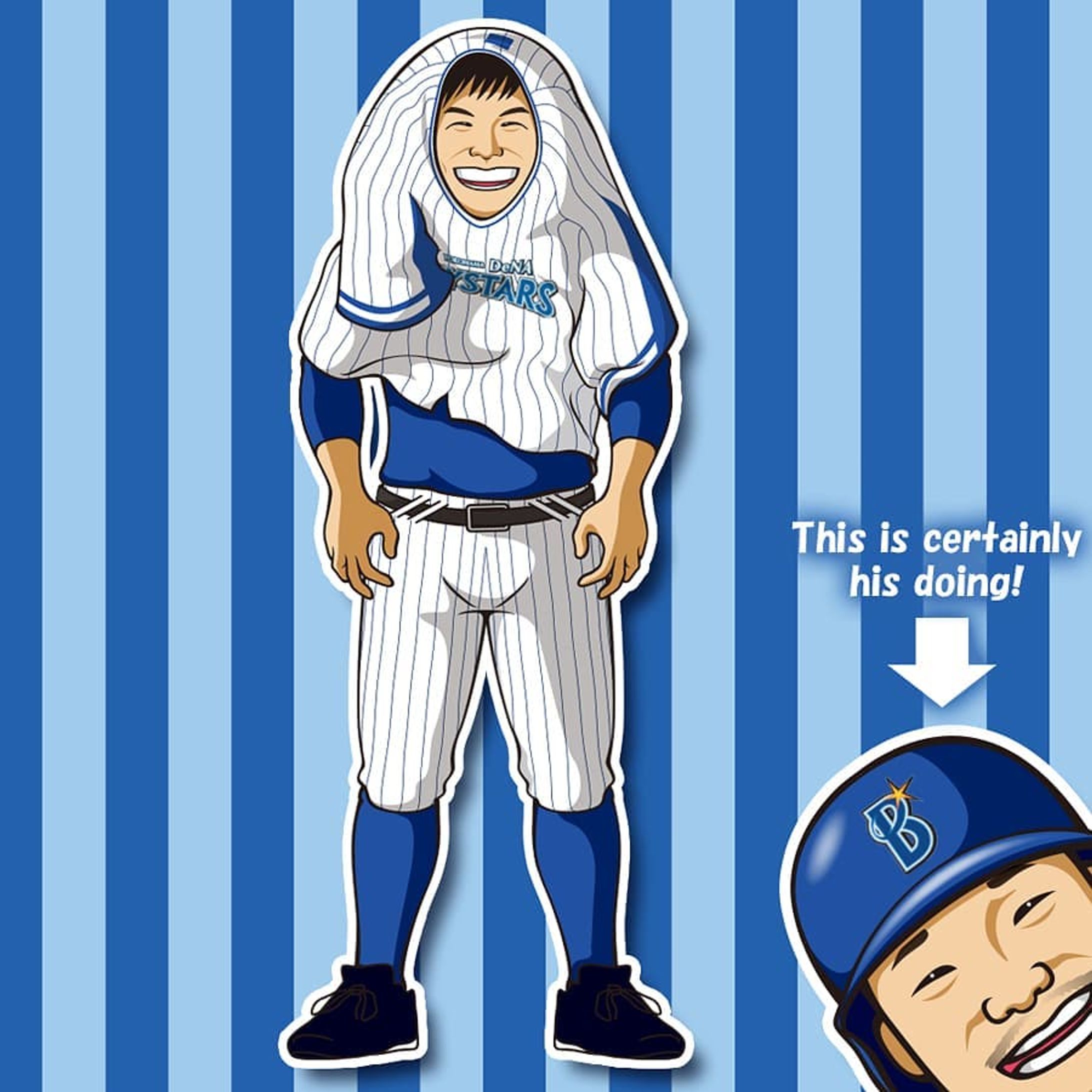 あれは確か夏も終わりに近付いていたとある日の夜、ベイスターズが奇跡の逆転サヨナラ勝ちをした伝説の試合の後に柴田くんがはっちゃけた筒香キャプテンによりユニフォームを被せられてﾆｺﾆｺｷｬｯｷｬしていてだね…それがまぁゆるキャラなんぞ足元にも及ばない可愛さだったのじゃよ…
いつか絵に描きたいと思っていたのでようやく描けて嬉しい…!
あとこれ言っちゃうとちょっとアレなんだけど、ユニフォームのストライプ描くの地味にしんどいww
英語はGoogle翻訳だから本当に正しいかは知らんw
※イラストご利用の際はお声掛け・dosyie551へのリンクをお願い致します。
#横浜ベイスターズ #横浜DeNAベイスターズ  #横浜 #baystars #yokohama #野球 #baseball #31 #柴田竜拓 #柴田くん #ユニフォーム #筒香  #ツッツ #ツッツのおもちゃ  #キャプテンのいたずら #マスコット #可愛い #悶絶級の可愛さ #いじられキャラ #愛されキャラ #イラスト #絵 #似顔絵 #portrait #デザイン #design #アート #art-1