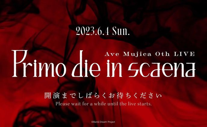 Ave Mujica 0th LIVE「Primo die in scaena」