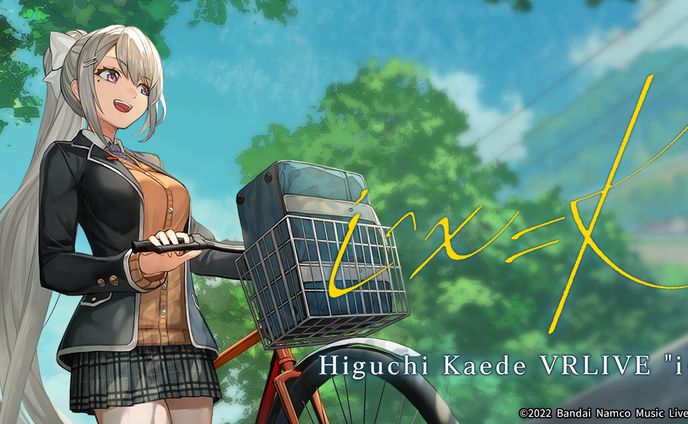 Higuchi Kaede VRLIVE "i^x=K"