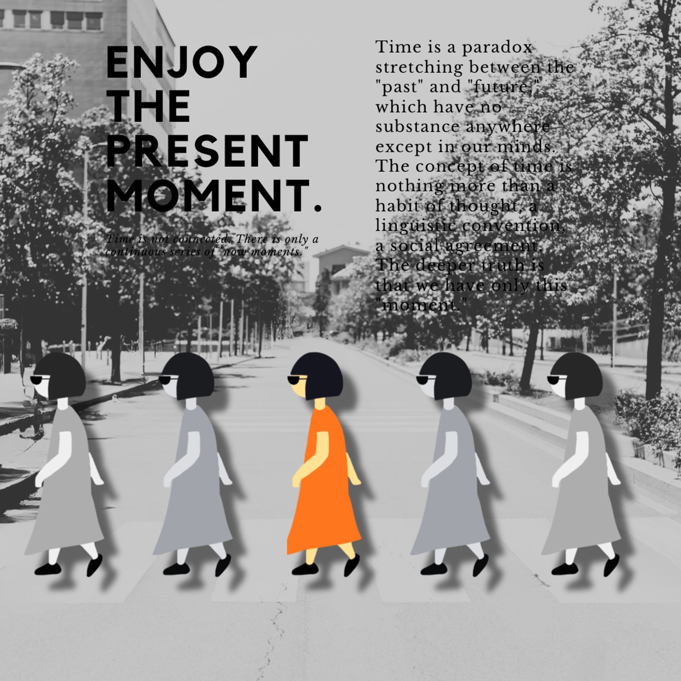 ENJOY THE PRESENT MOMENT-1