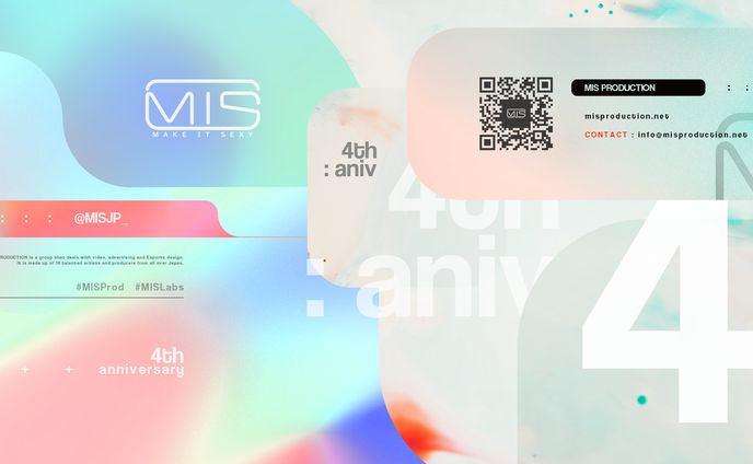 MIS PRODUCTION 4th Anniversary