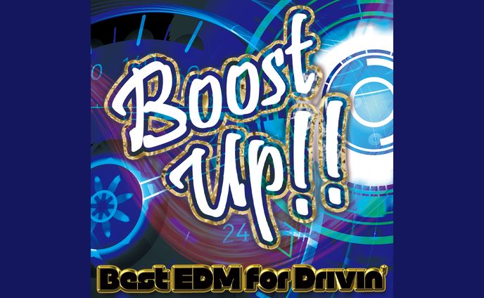 Boost Up!! ~Best EDM for Drivin’~【パッケージデザイン】