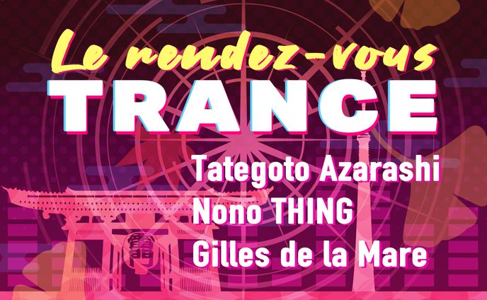 LE RENDEZ VOUS TRANCE 2024.9.13