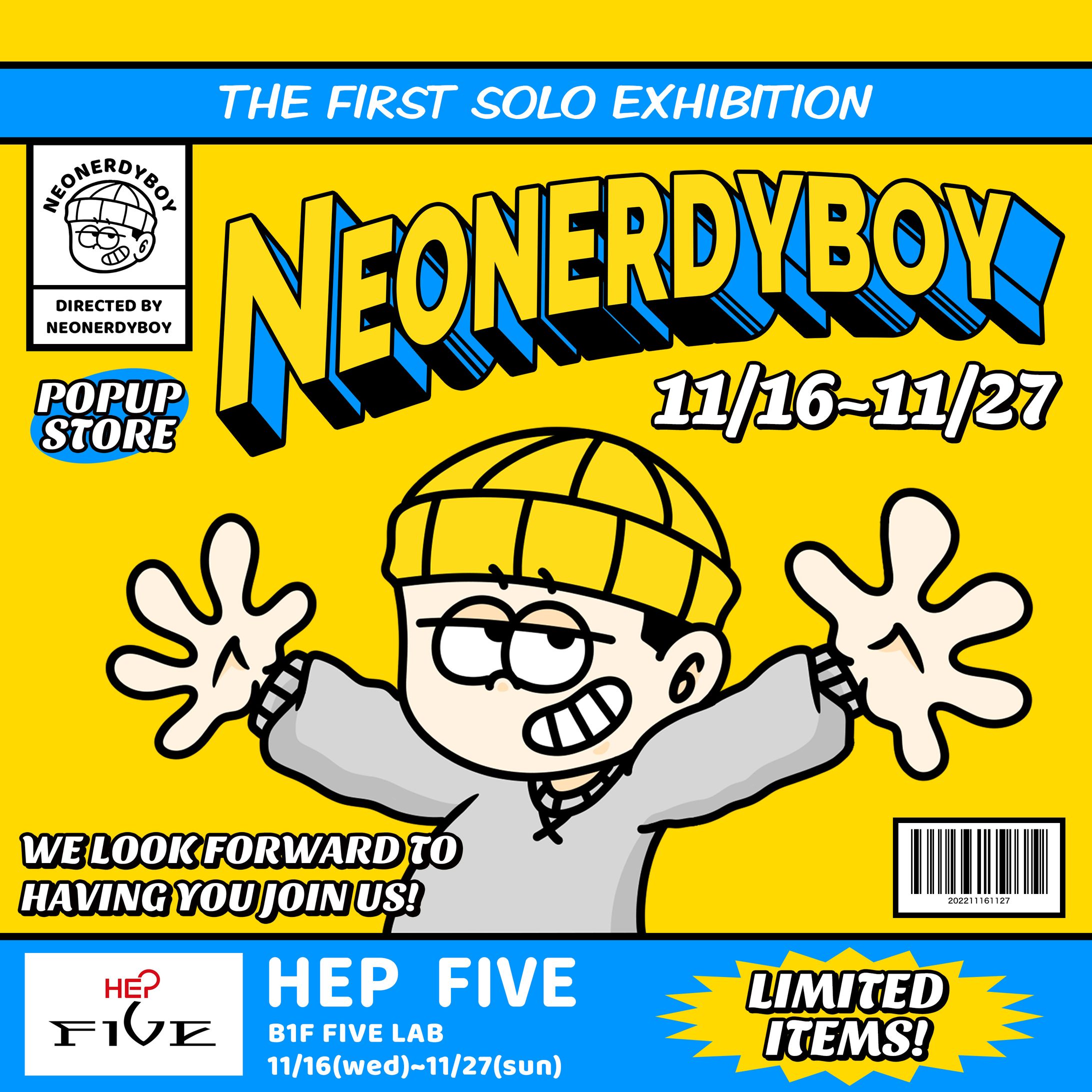 【11/16〜11/27】個展『THE FIRST SOLO EXHIBITION NEONERDYBOY』-1