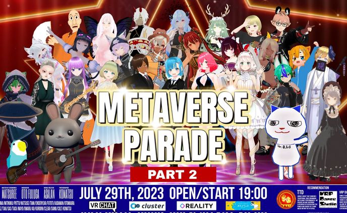 【イベント出演】METAVERSE PARADE Part 2