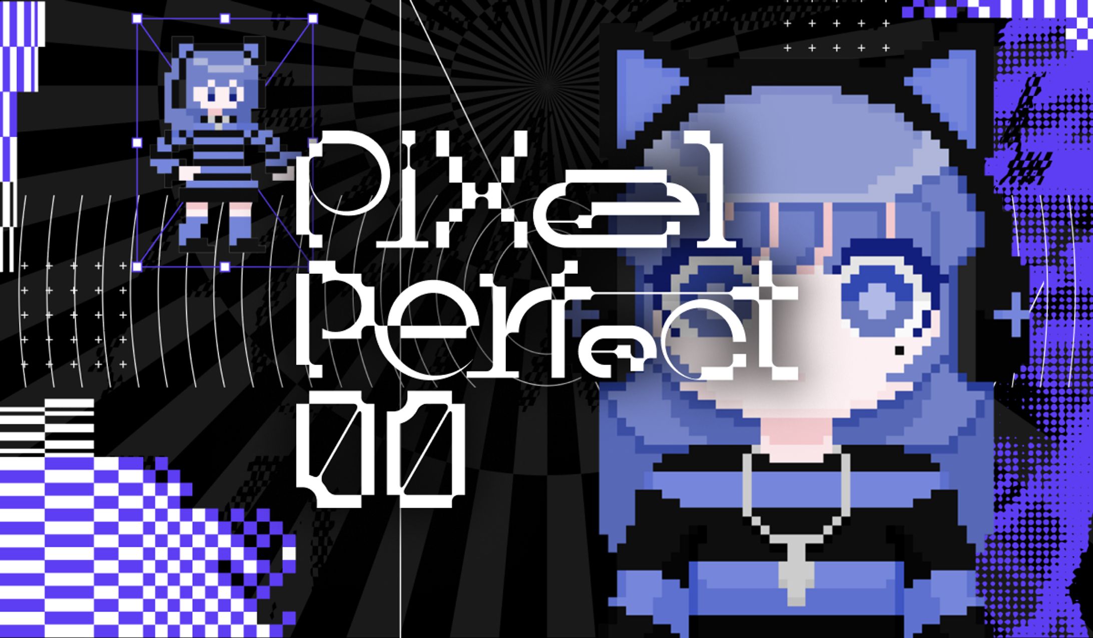 【Exhibition】pixel perfect 00 -1