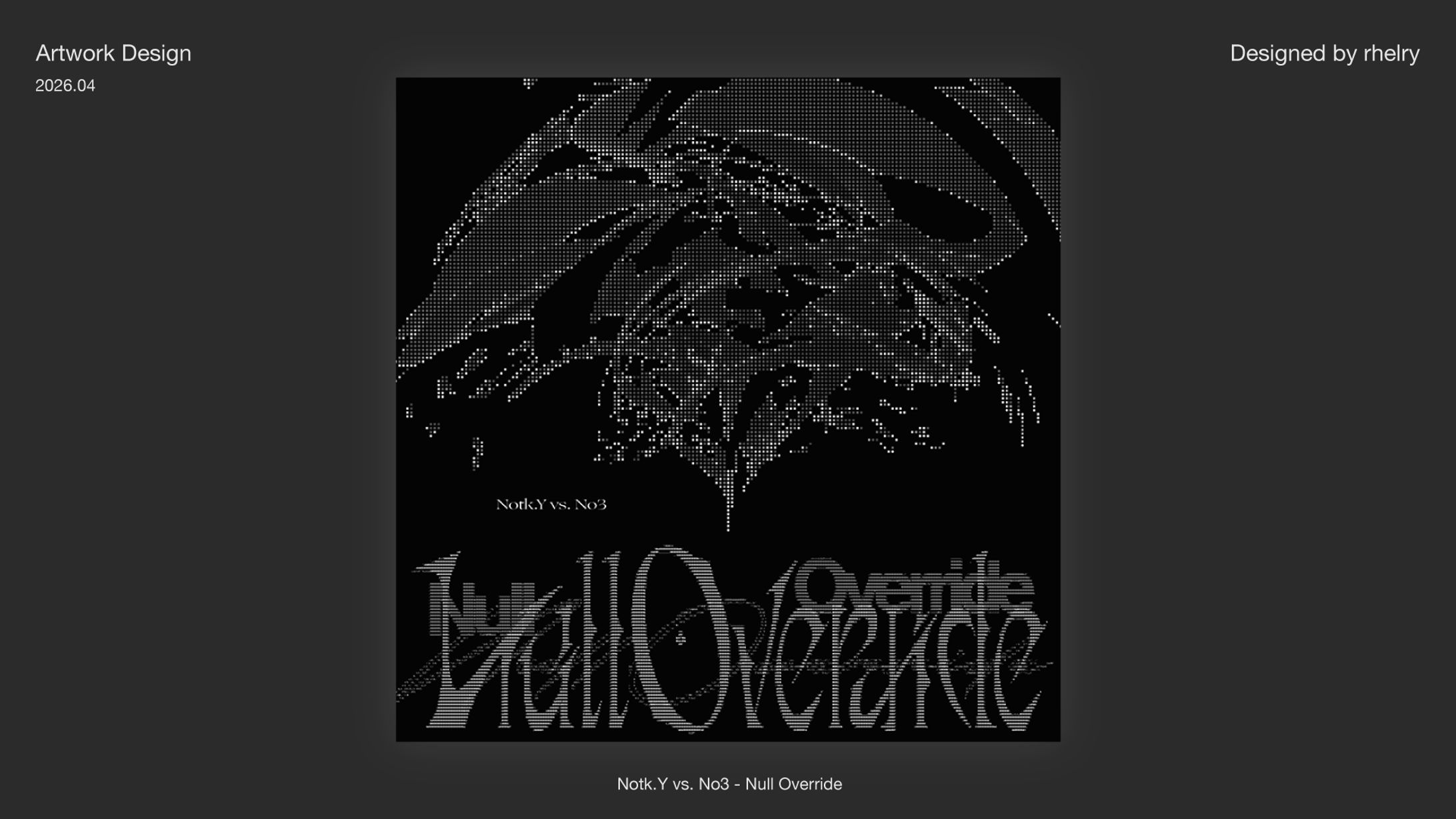 Notk.Y vs. No3 - Null Override ジャケット/ロゴ/MV-1