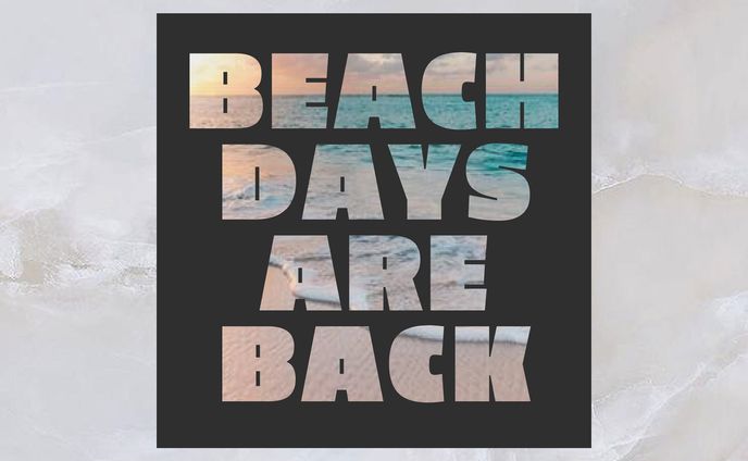 Beach Days Are Back　《バナー》