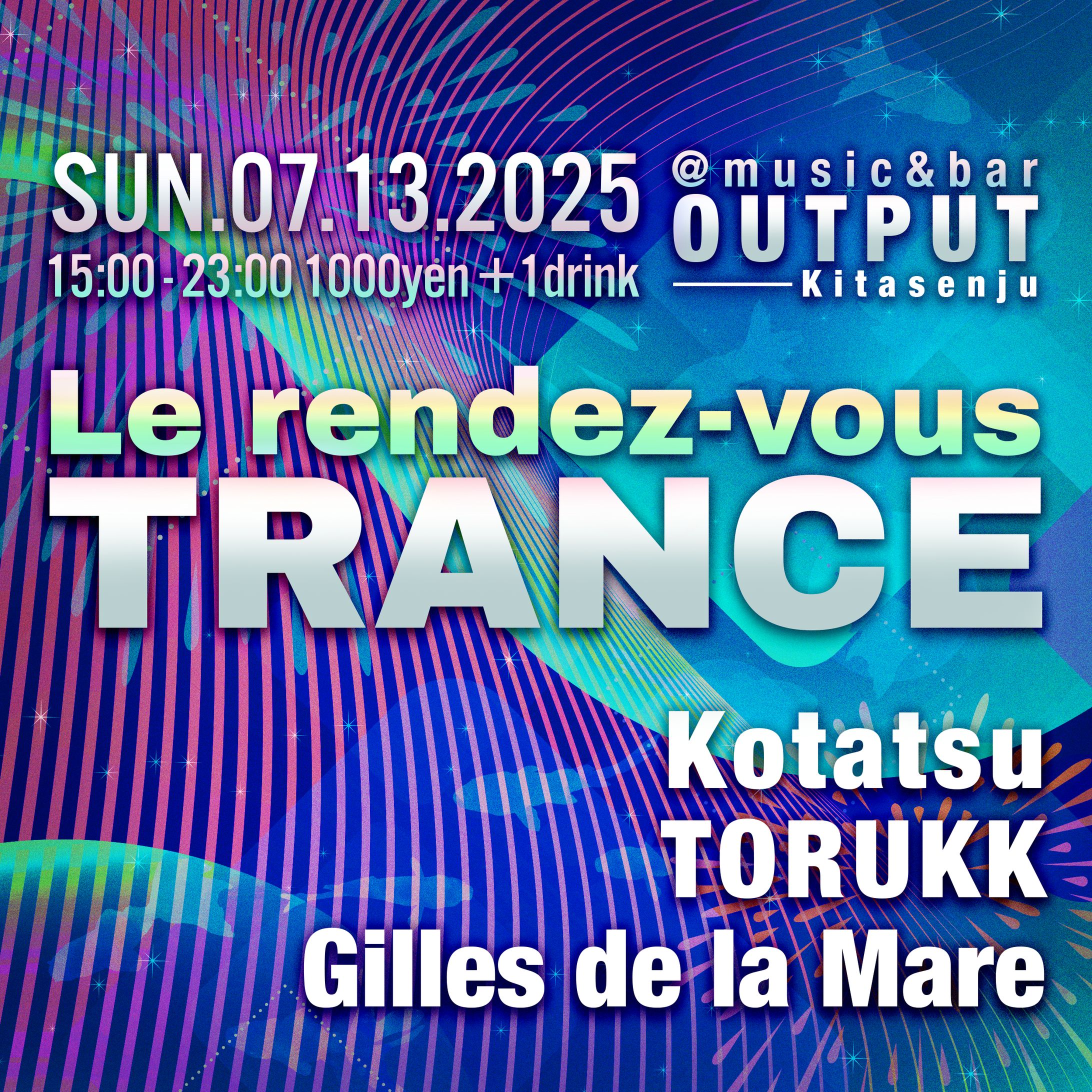 LE RENDEZ VOUS TRANCE 2025.7.13-1