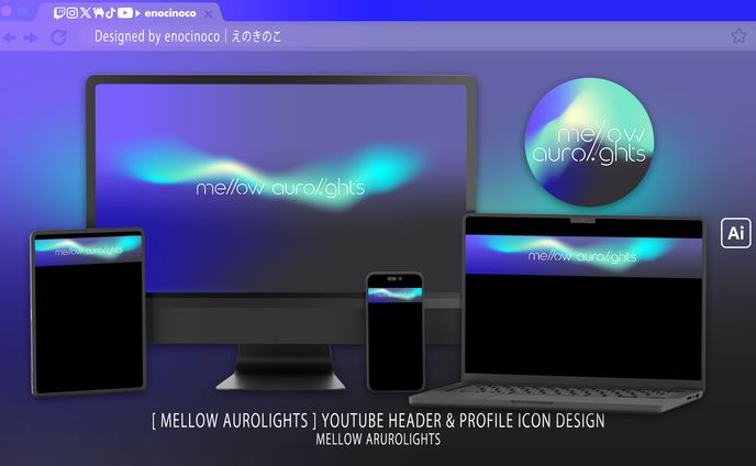 YOUTUBE HEADER｜Mellow Aurolights