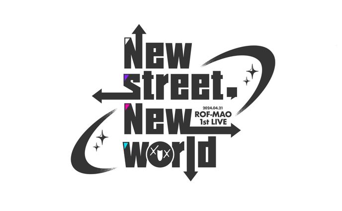 【楽屋花】New street, New world